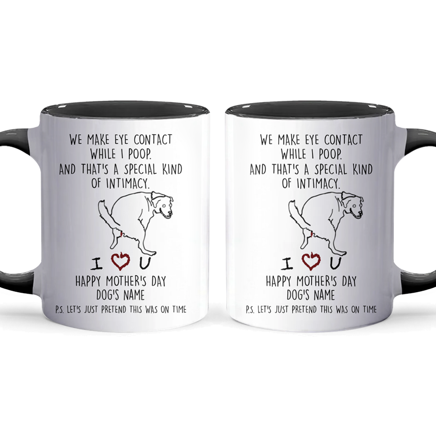 A Special Kind Of Intimacy Late Gift - Personalized Accent Mug