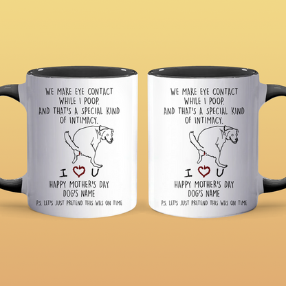 A Special Kind Of Intimacy Late Gift - Personalized Accent Mug