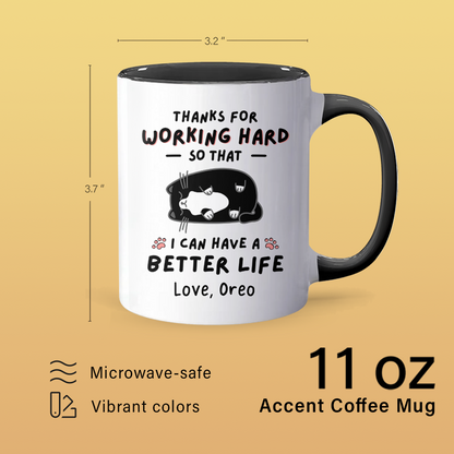 Thanks For Working Hard - Personalized Accent Mug