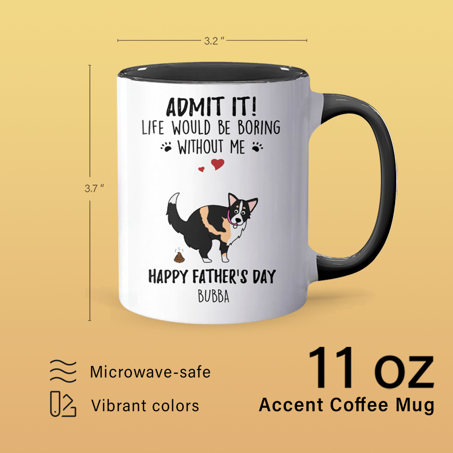 Life Would Be Boring I - Personalized Accent Mug