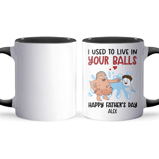 Live In Your Balls - Personalized Accent Mug