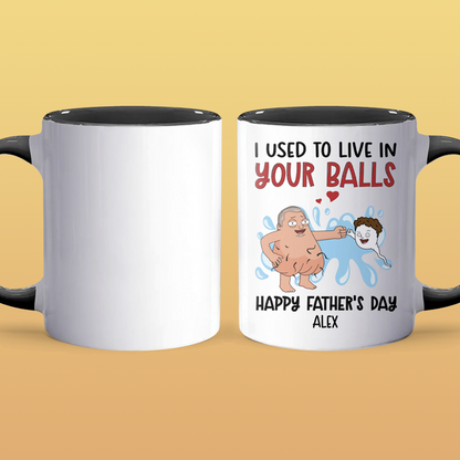 Live In Your Balls - Personalized Accent Mug