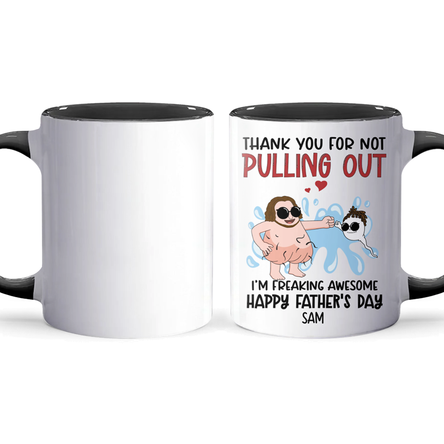 Not Pulling Out - Personalized Accent Mug