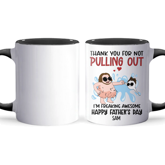 Not Pulling Out - Personalized Accent Mug