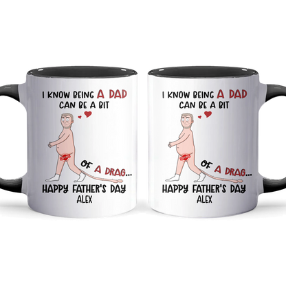 Being A Dad - Personalized Accent Mug