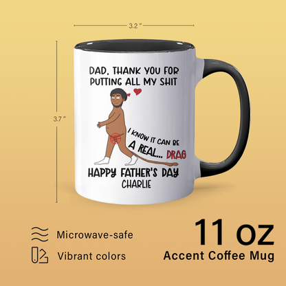 Putting Up With All My - Personalized Accent Mug