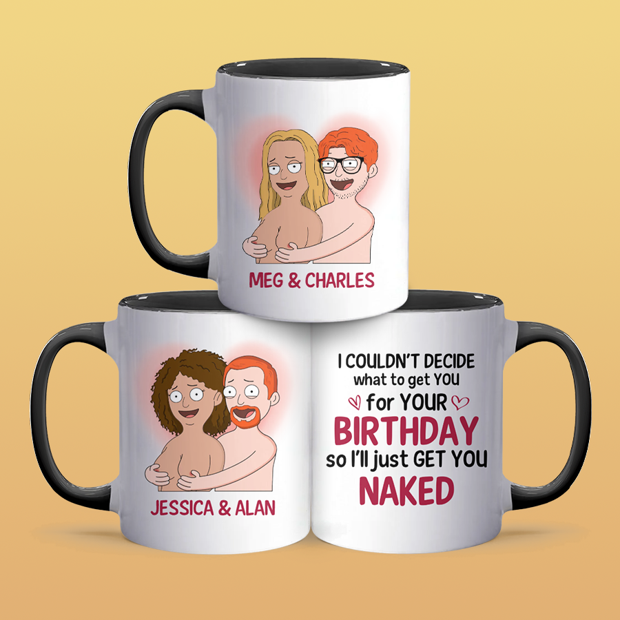 Get You Naked - Accent Coffee Mug