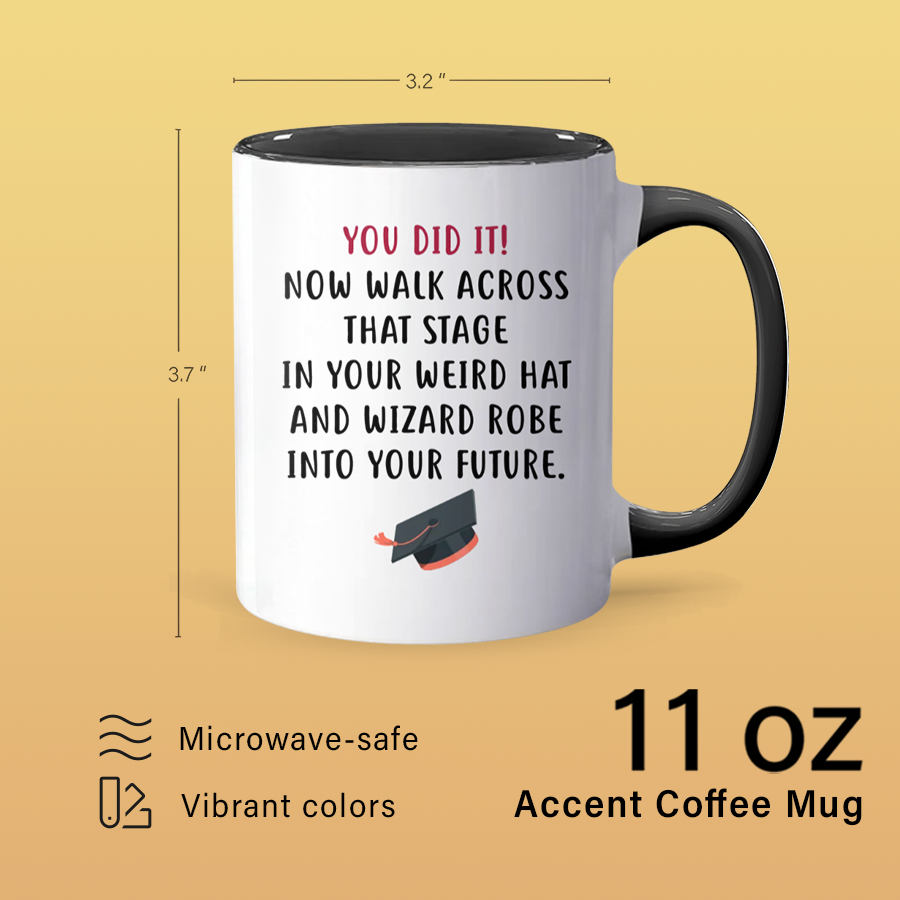 You Did It - Accent Coffee Mug