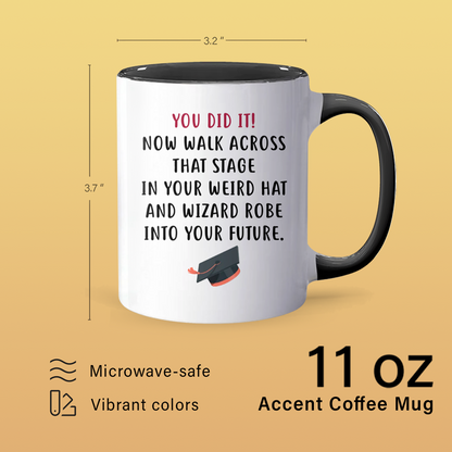 You Did It - Accent Coffee Mug