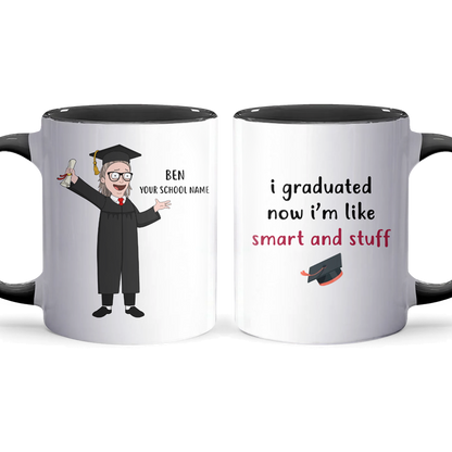 I'm Graduated - Accent Coffee Mug