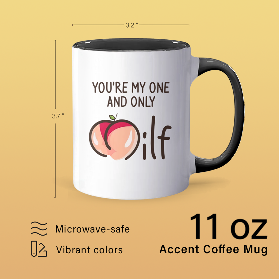 And Only MILF - Accent Coffee Mug