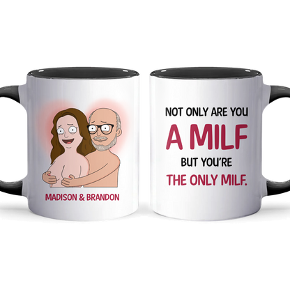 Not Only Are You - Accent Coffee Mug