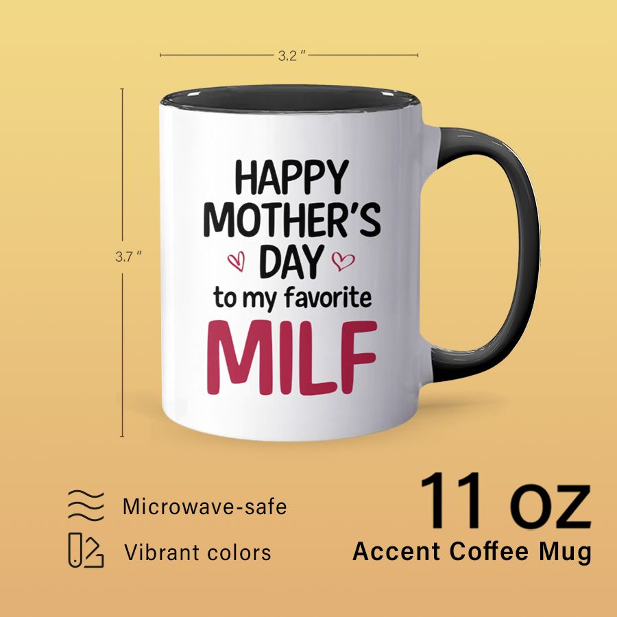 My Favorite MILF - Accent Coffee Mug