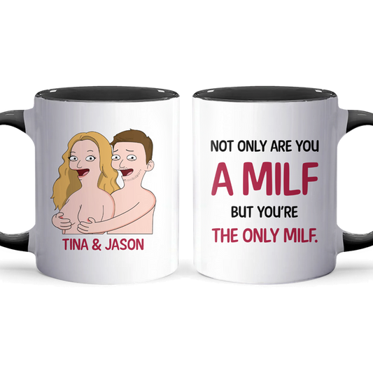 You're The Only - Accent Coffee Mug