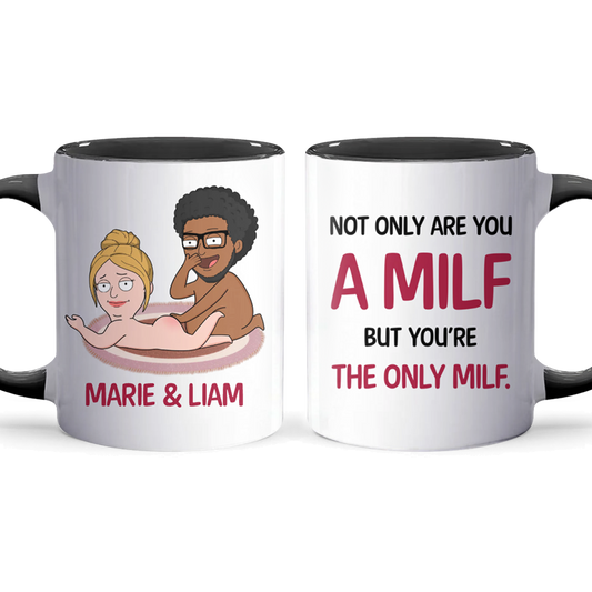 You're The Only - Accent Coffee Mug