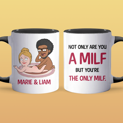 You're The Only - Accent Coffee Mug