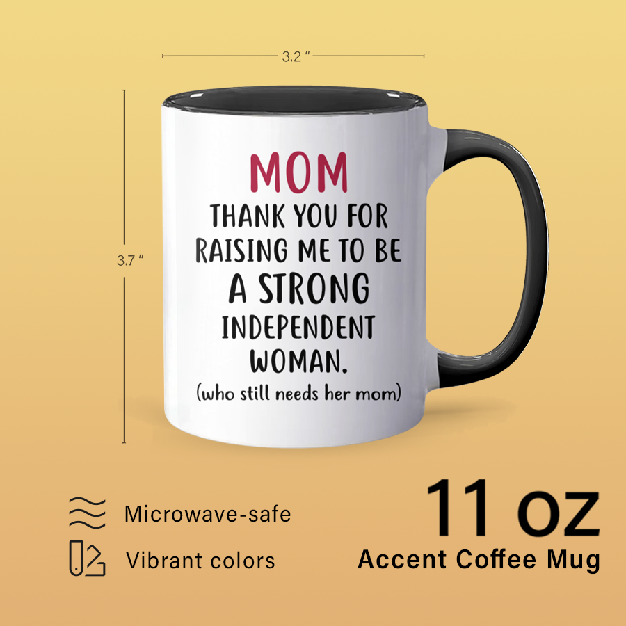 Thank You For Raising - Accent Coffee Mug