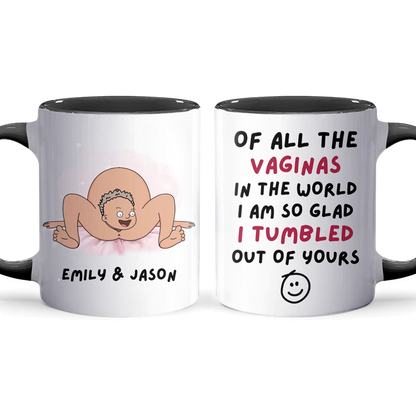 Of All The - Accent Coffee Mug