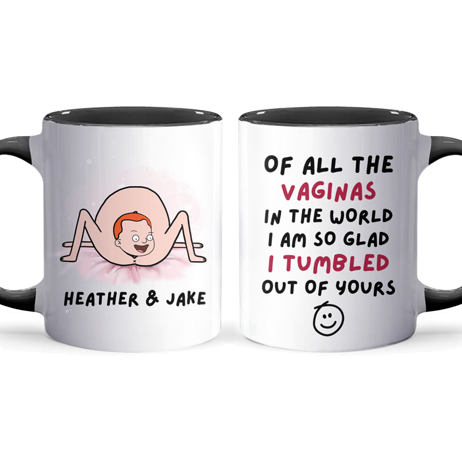 Of All The - Accent Coffee Mug