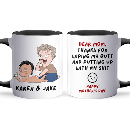 Wiping My - Accent Coffee Mug