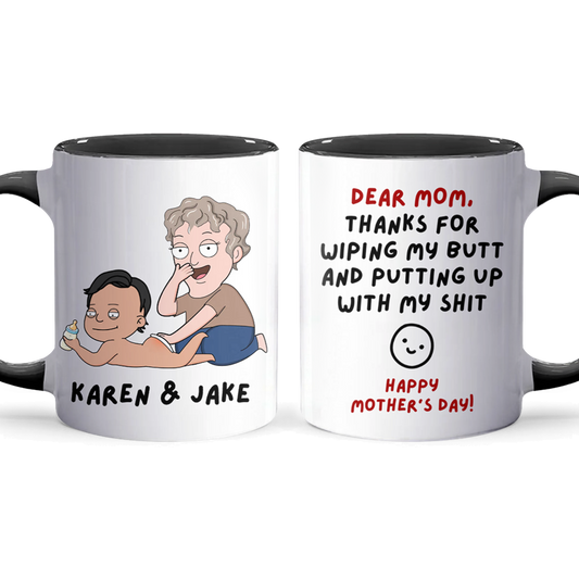 Wiping My - Accent Coffee Mug