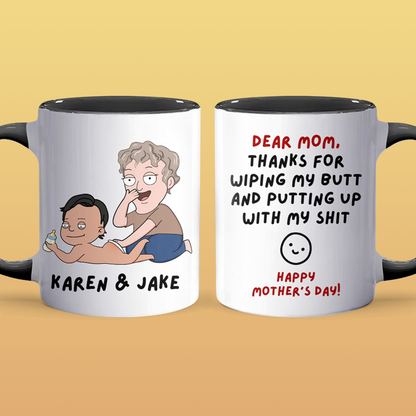 Wiping My - Accent Coffee Mug