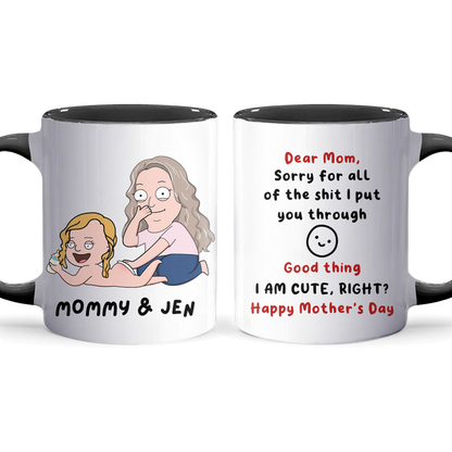 Sorry For - Accent Coffee Mug