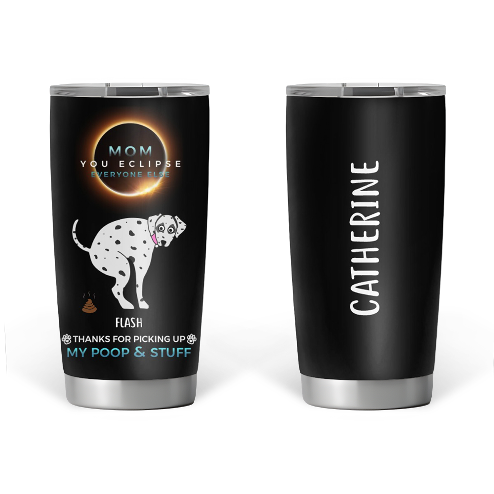 You Eclipse - Personalized 20oz SS Tumbler