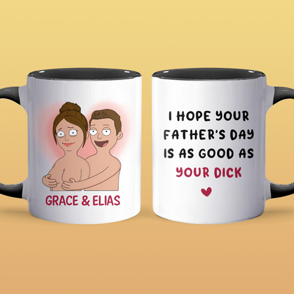 Your Dick - Accent Coffee Mug