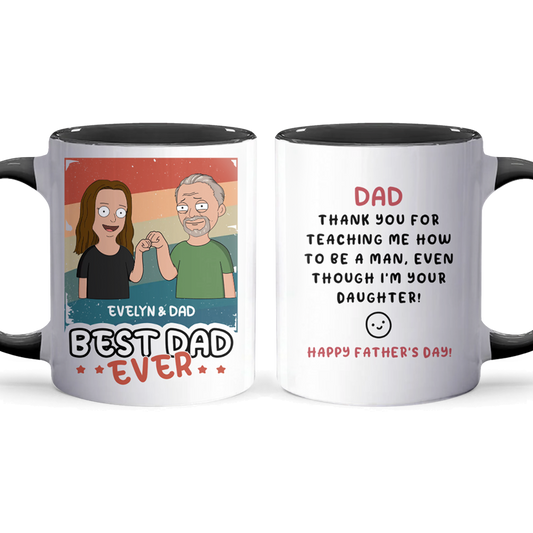 Your Daughter - Accent Coffee Mug