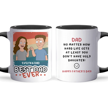 Ugly Daughter - Accent Coffee Mug