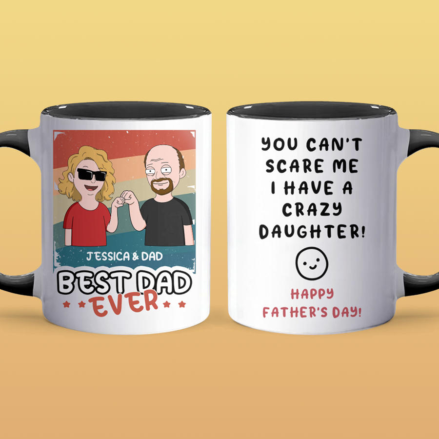 Crazy Daughter  - Accent Coffee Mug