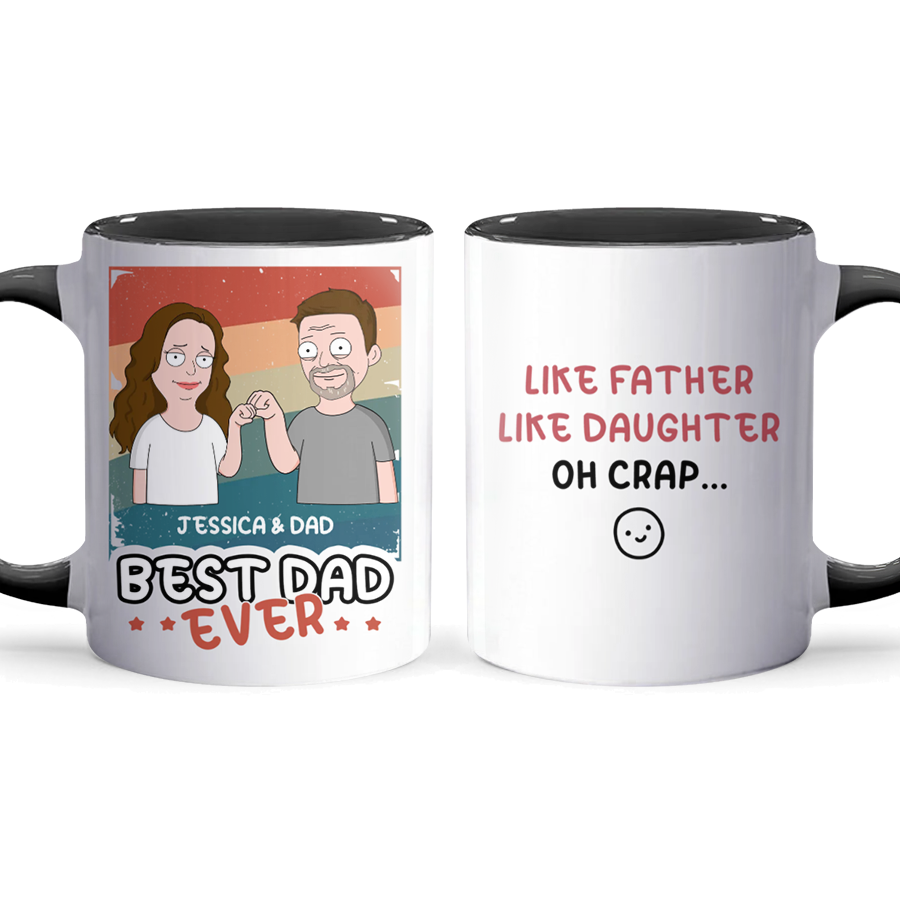 Like Daughter  - Accent Coffee Mug