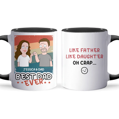 Like Daughter  - Accent Coffee Mug