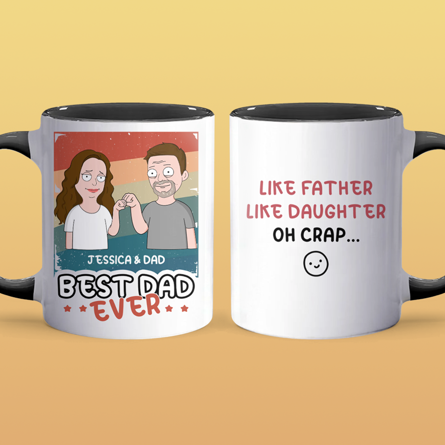 Like Daughter  - Accent Coffee Mug