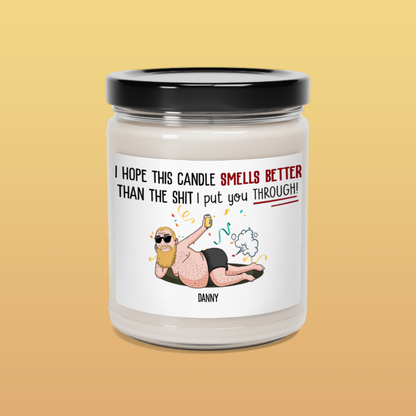 Put You Through - Scented Soy Candle