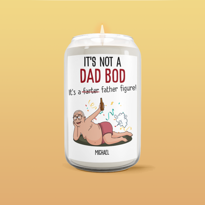 Not A Dad Bod - Premium Eco-friendly Scented Candle