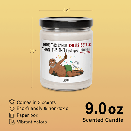 Put You Through - Scented Soy Candle