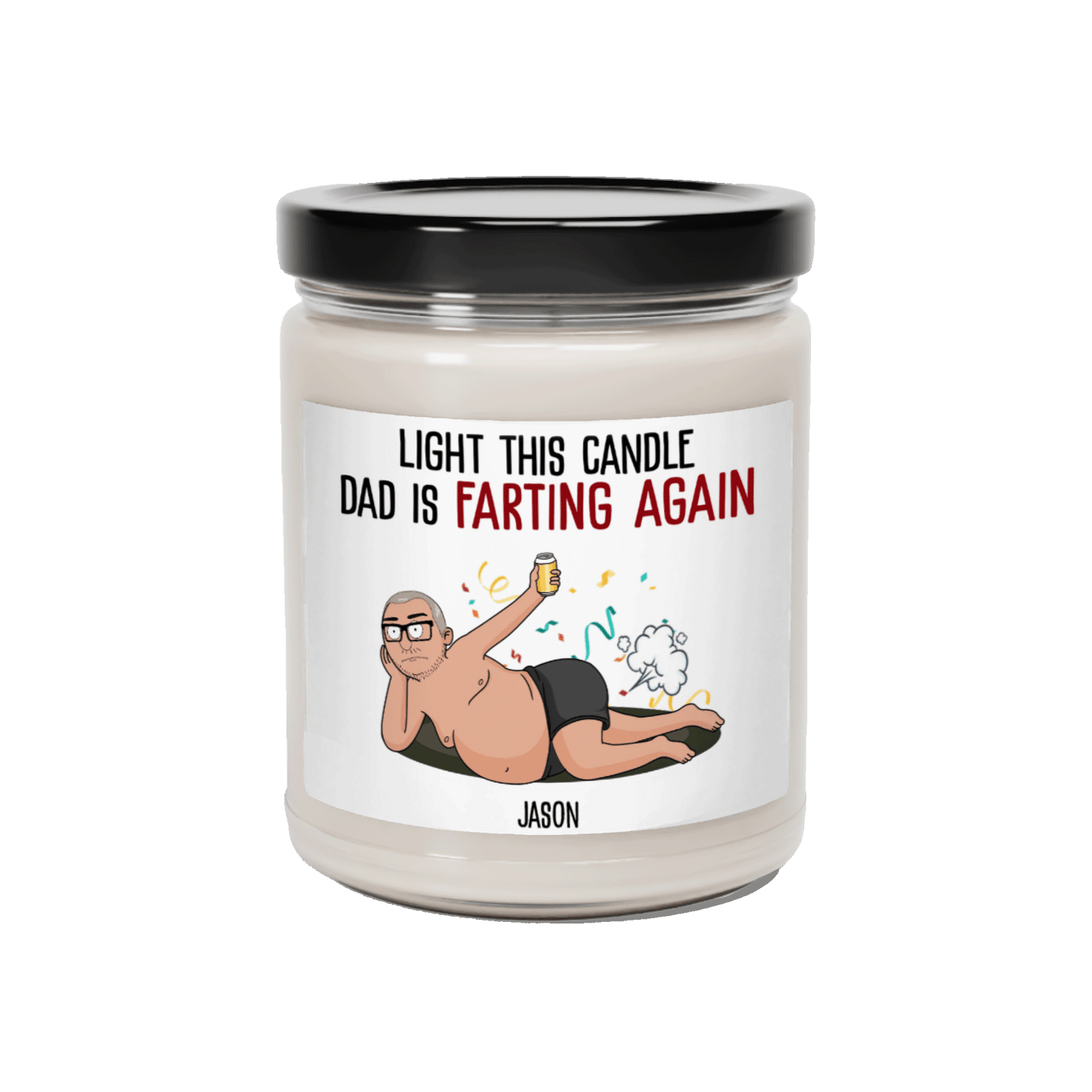 Farting Again - Scented Soy Candle