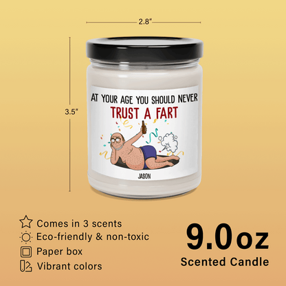 Trust A Fart - Scented Soy Candle