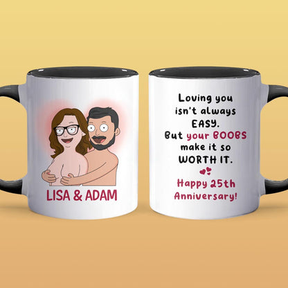 But Your Boobs Make - Personalized Accent Mug