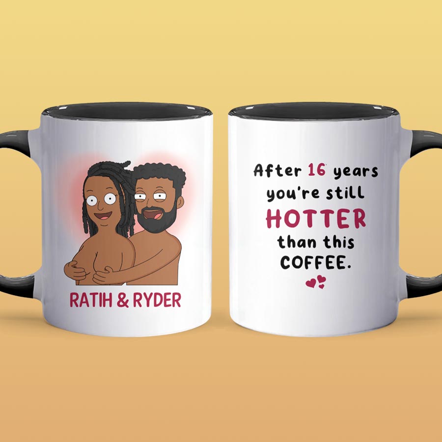 Hotter Than This Coffee - Personalized Accent Mug