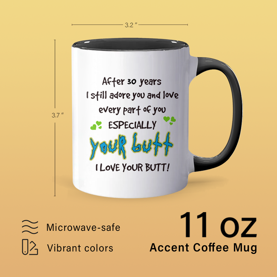 Still Adore You - Accent Coffee Mug