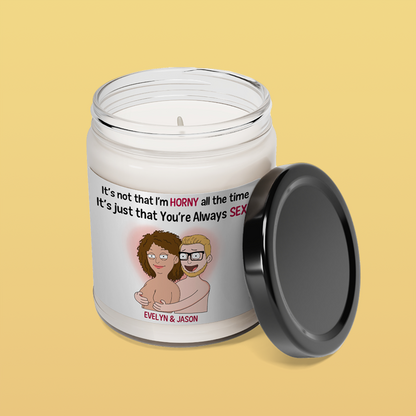 You're Always - Scented Soy Candle