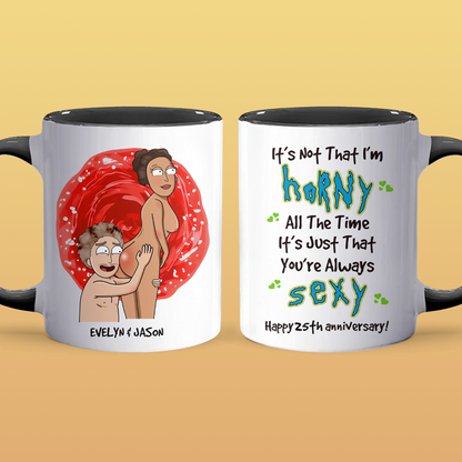 You're Always - Accent Coffee Mug