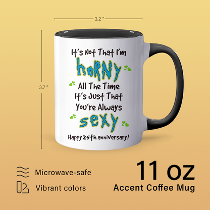 You're Always - Accent Coffee Mug