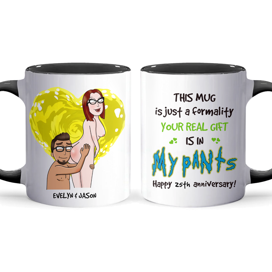 In My Pants - Accent Coffee Mug