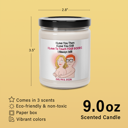 Love You Still - Scented Soy Candle