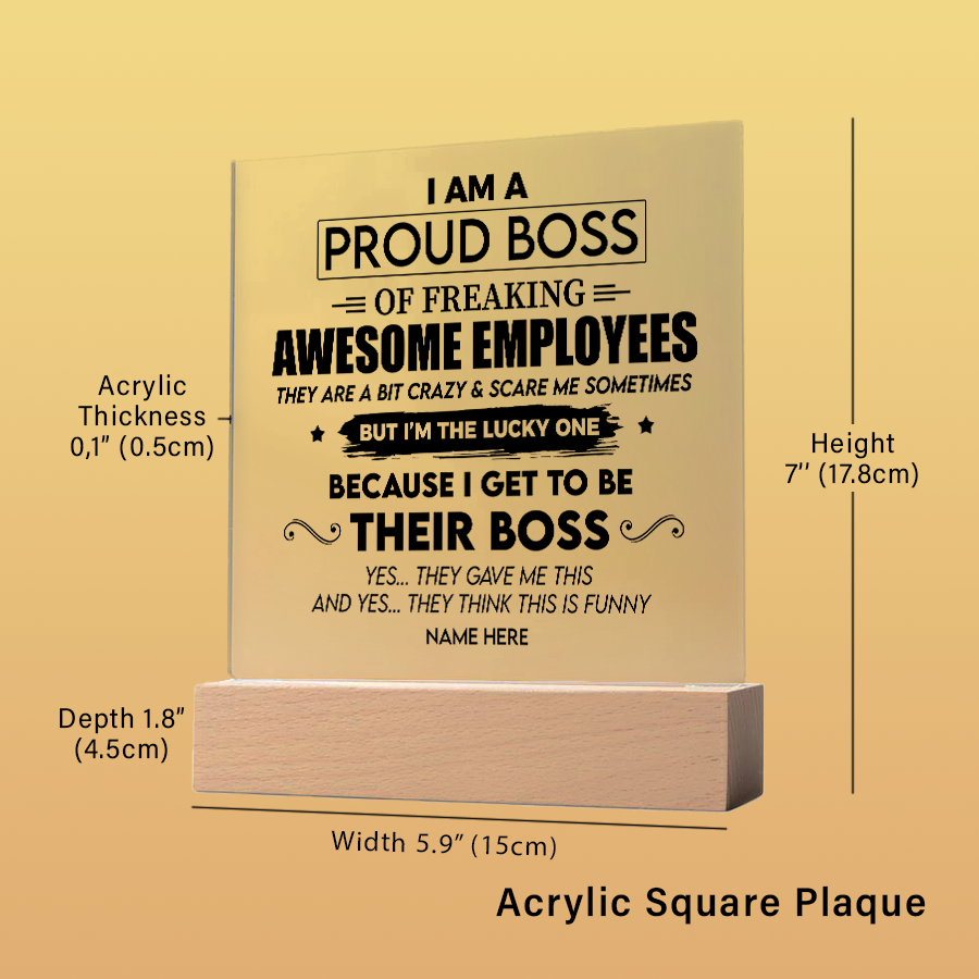 Proud Boss - Acrylic Plaque