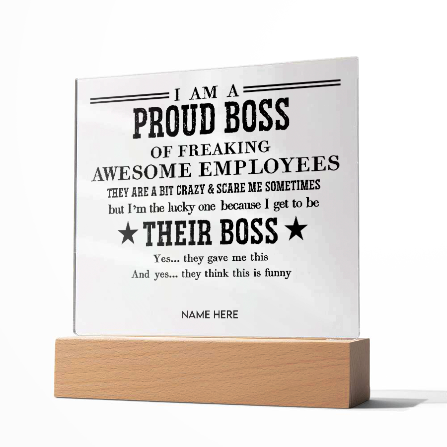 Proud Boss - Acrylic Plaque